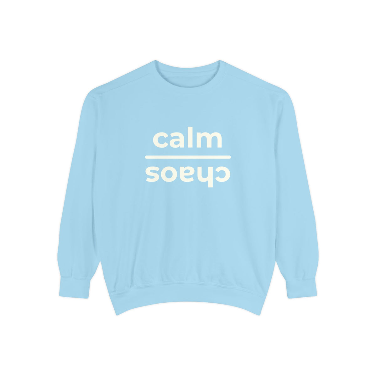 Calm Over Chaos Crewneck