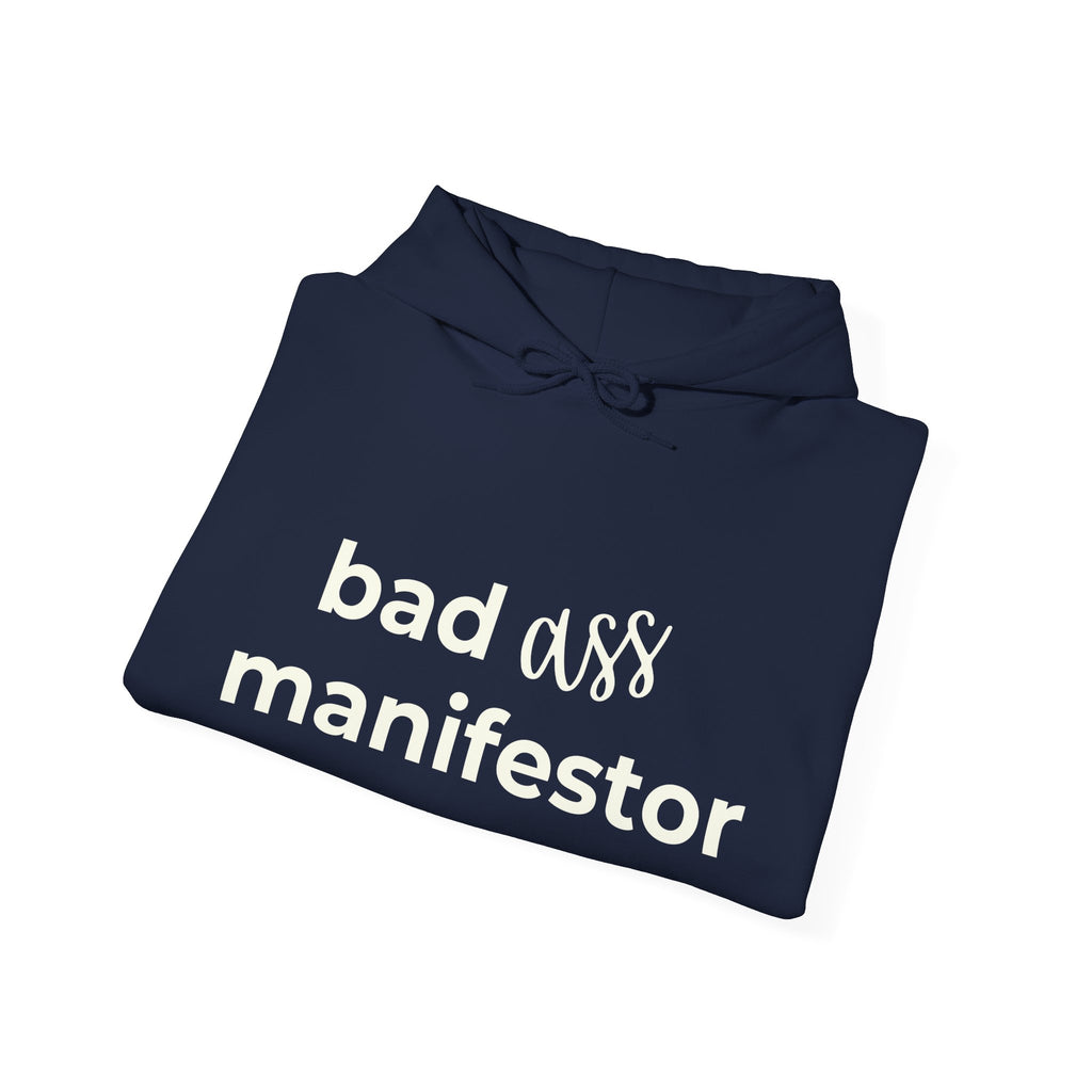 Bad A** Manifestor Hoodie