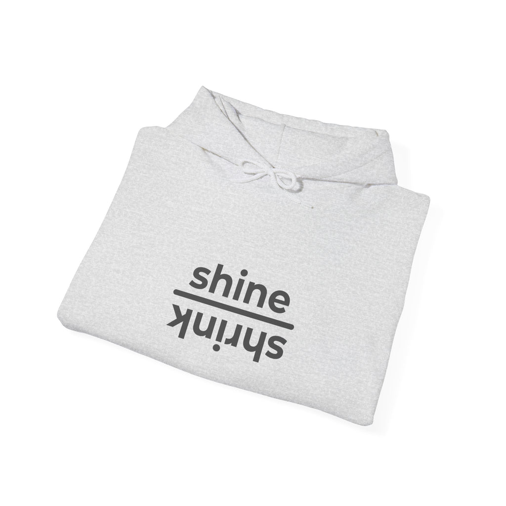 Shine over Shrink | Unisex Hoodie | The MindfulMe Company
