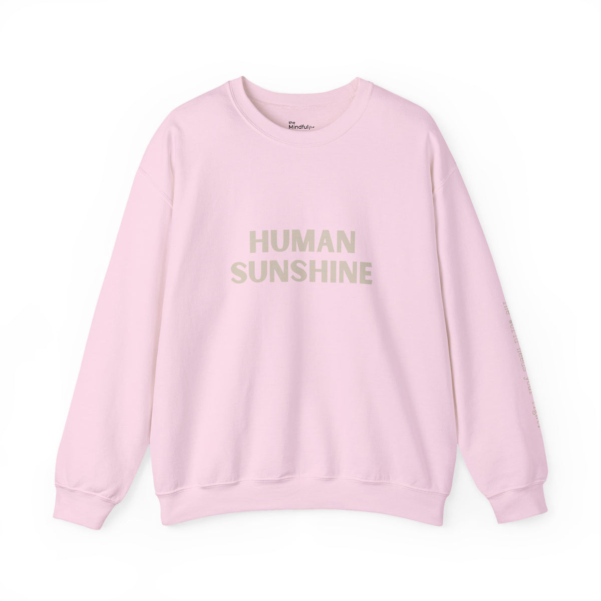 Human Sunshine | Unisex Graphic Crewneck | Affirmation Sweatshirt | The MindfulMe Company