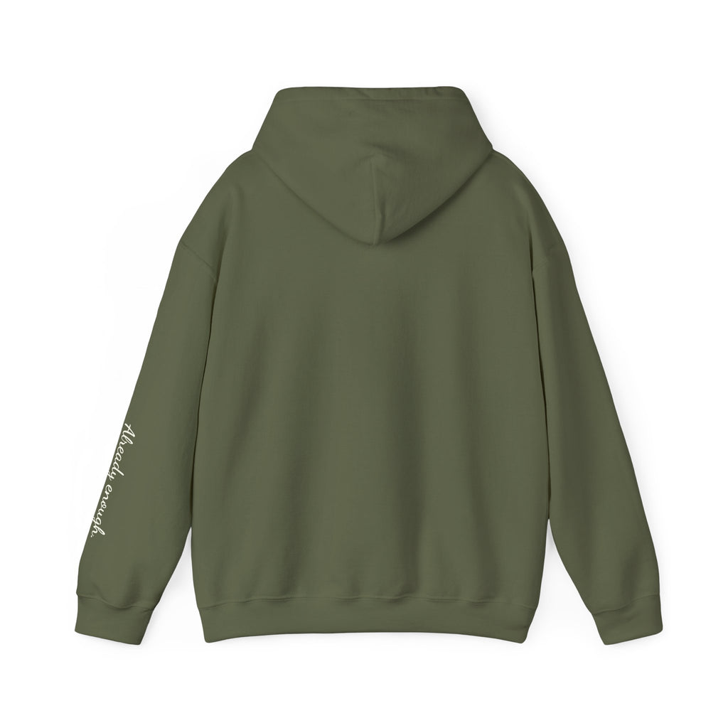 Enough over More | Unisex Hoodie | The MindfulMe Company