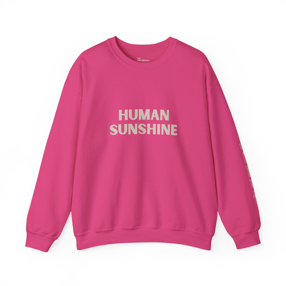 Human Sunshine | Unisex Graphic Crewneck | Affirmation Sweatshirt | The MindfulMe Company