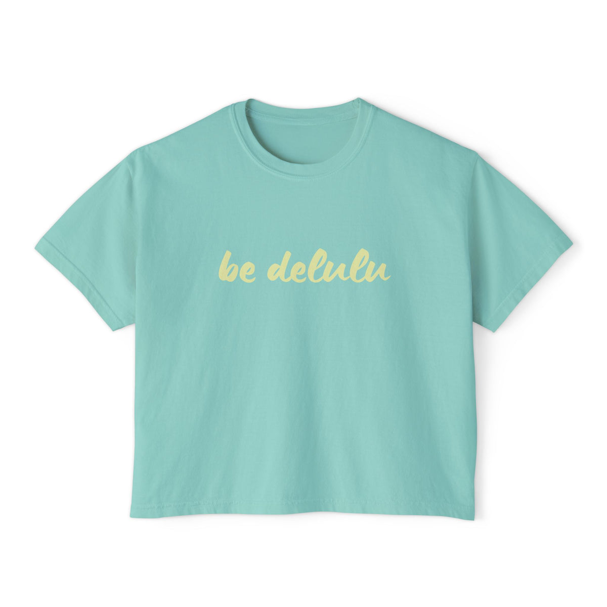 Be Delulu Boxy TShirt