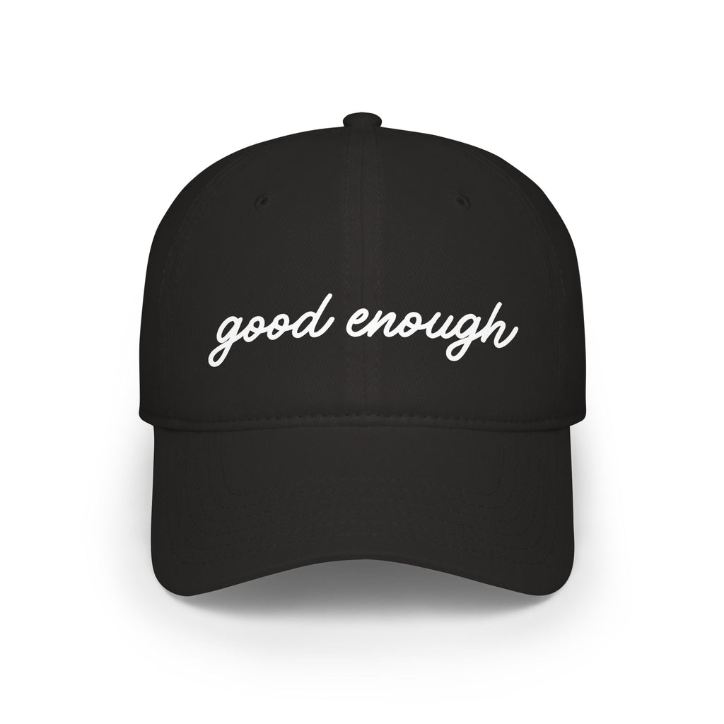 Good Enough - Baseball Cap - DTG