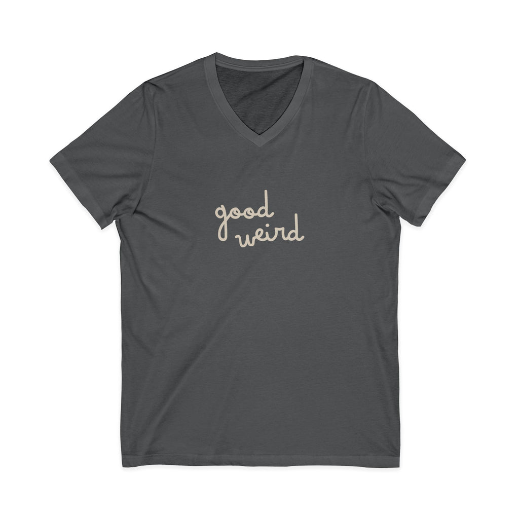 Good Weird | Unisex Graphic V-neck | Affirmation T-shirt | The MindfulMe Company