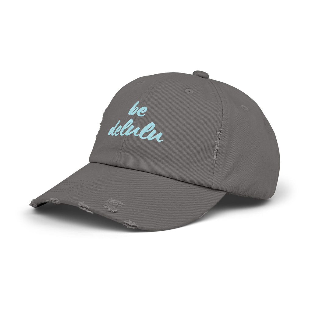 Be Delulu - Distressed Baseball Cap