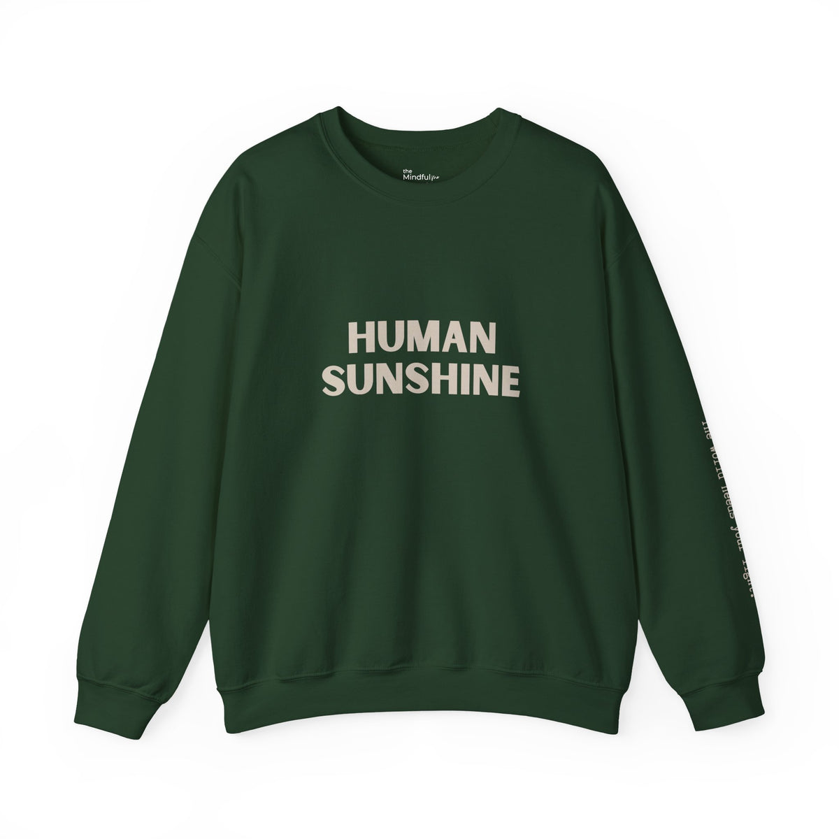 Human Sunshine | Unisex Graphic Crewneck | Affirmation Sweatshirt | The MindfulMe Company