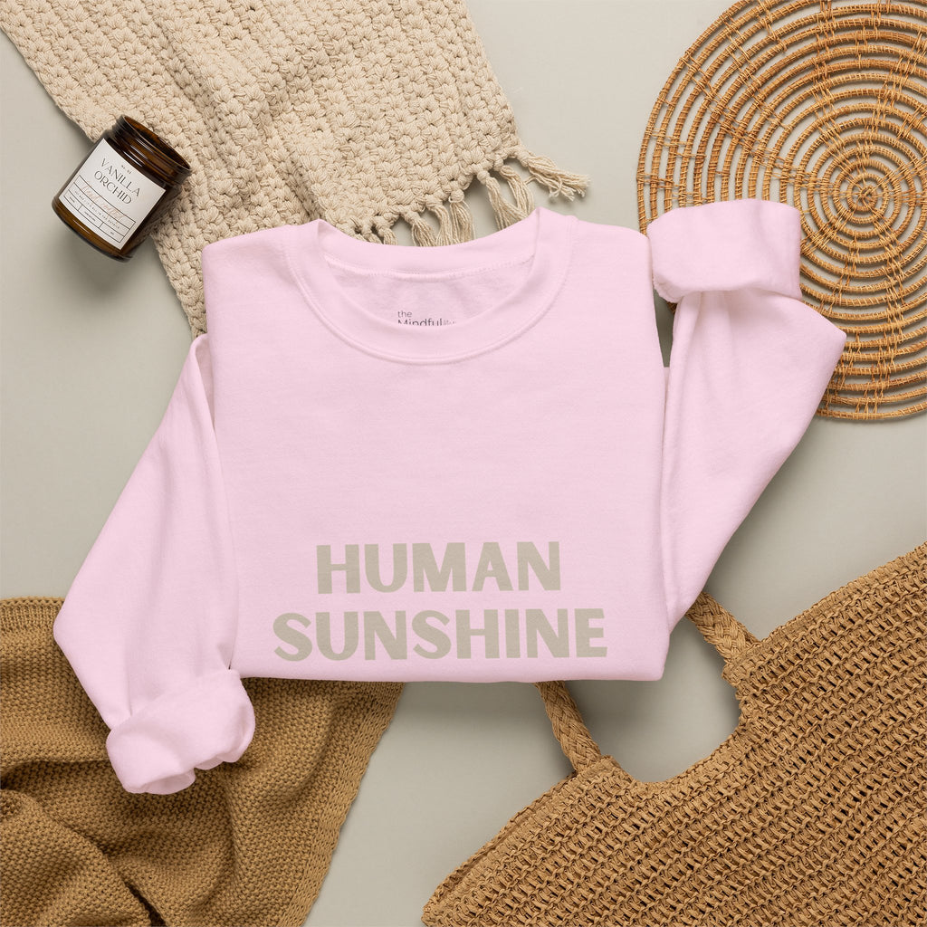 Human Sunshine | Unisex Graphic Crewneck | Affirmation Sweatshirt | The MindfulMe Company