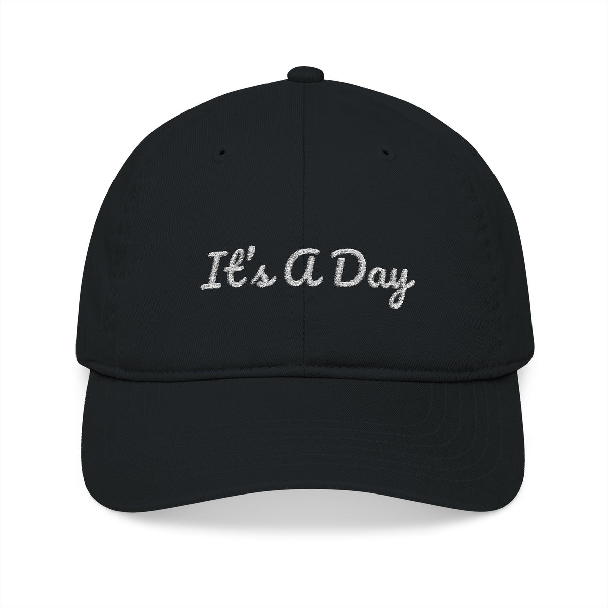 It's A Day - Organic Baseball Cap - Embroidered