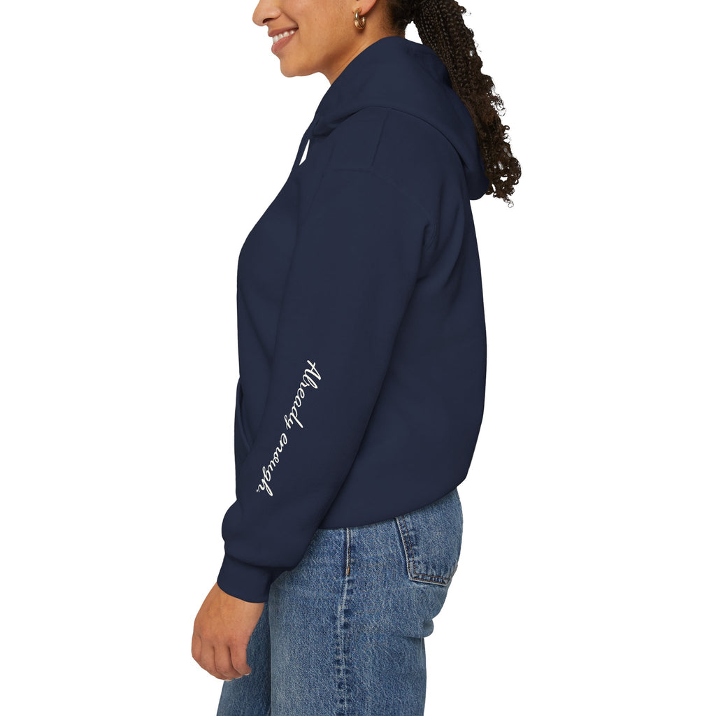 Enough over More | Unisex Hoodie | The MindfulMe Company