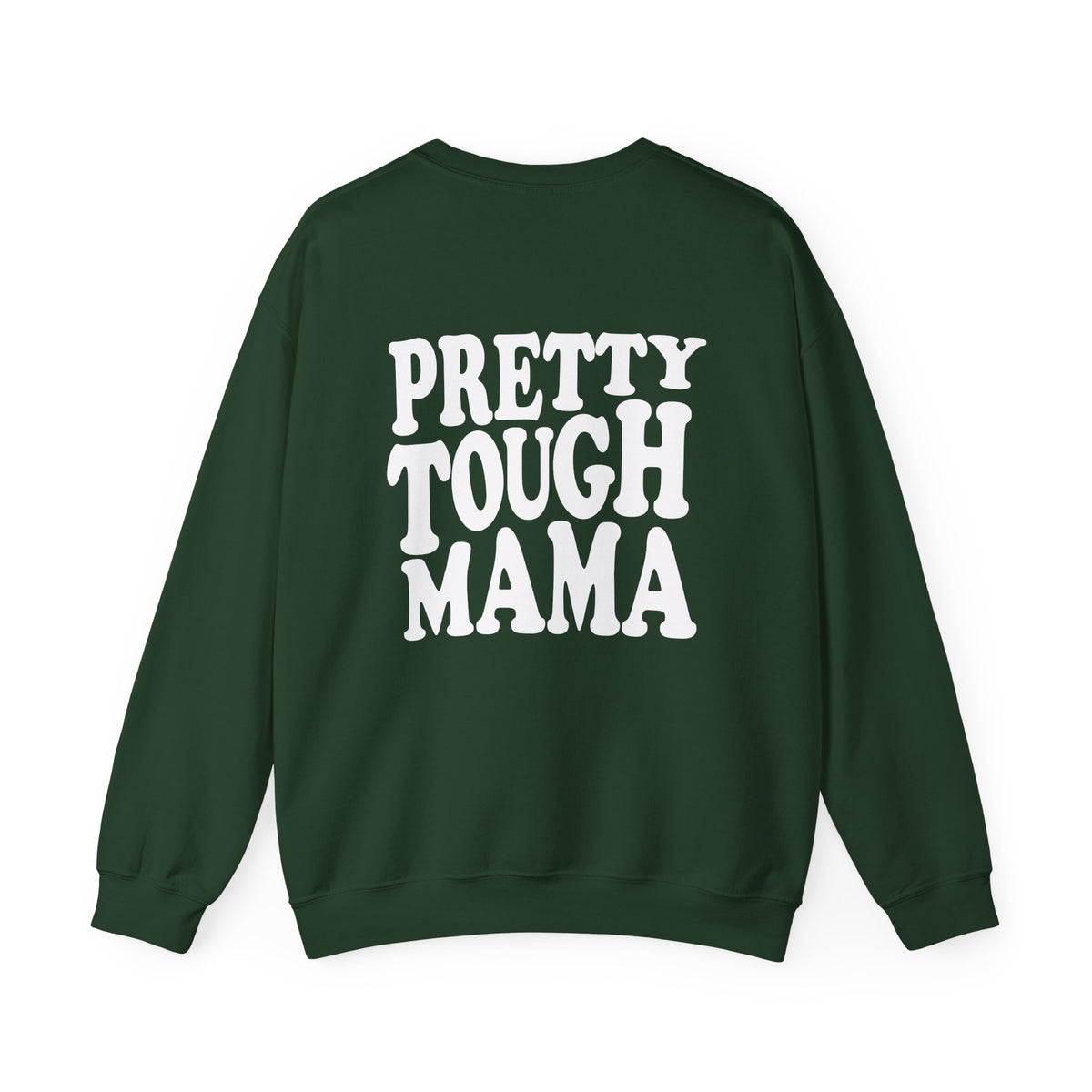 Mini & Me | Pretty Tough Mama | Crewneck Sweatshirt