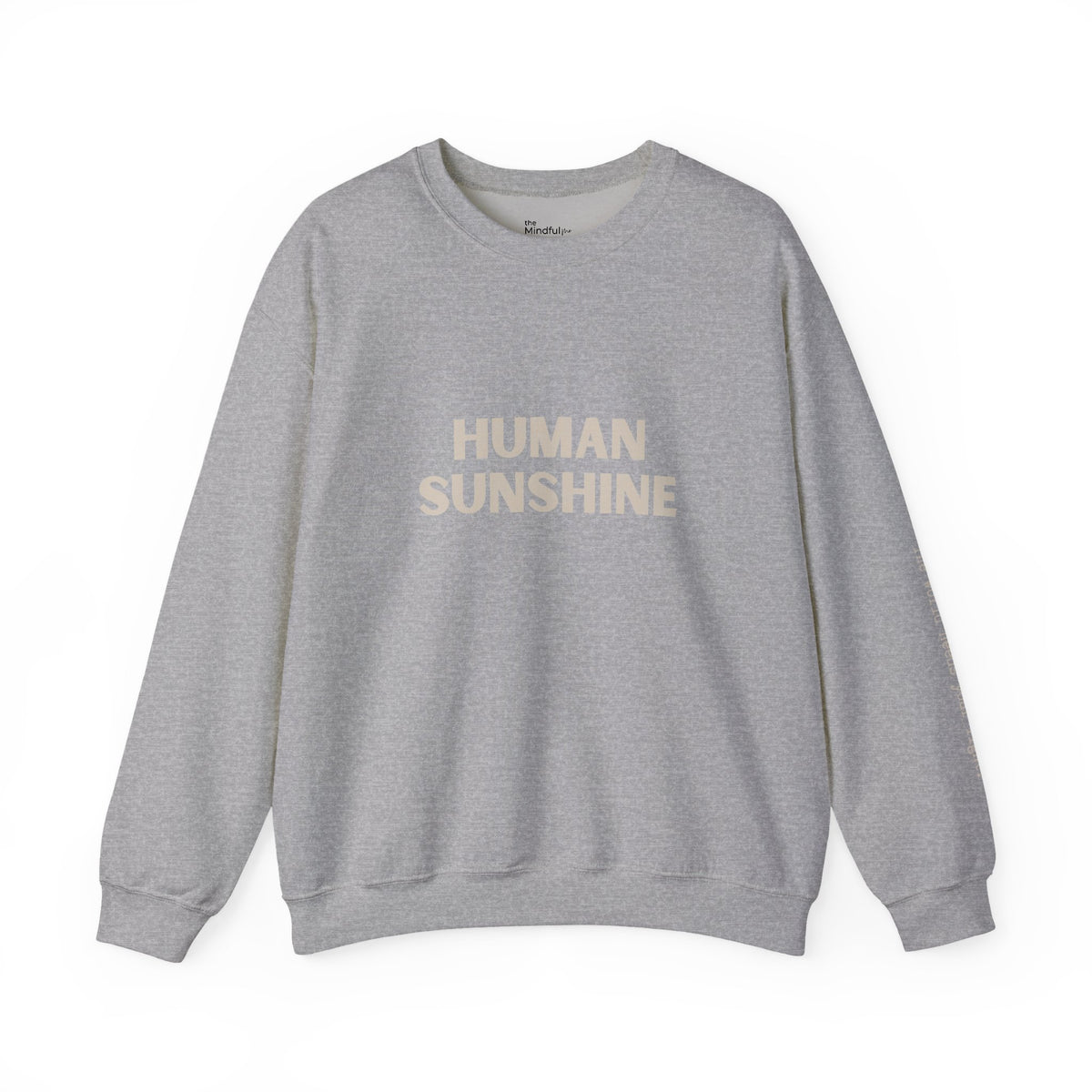 Human Sunshine | Unisex Graphic Crewneck | Affirmation Sweatshirt | The MindfulMe Company