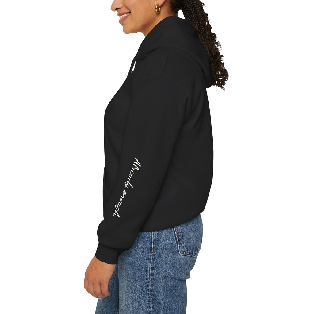 Enough over More | Unisex Hoodie | The MindfulMe Company