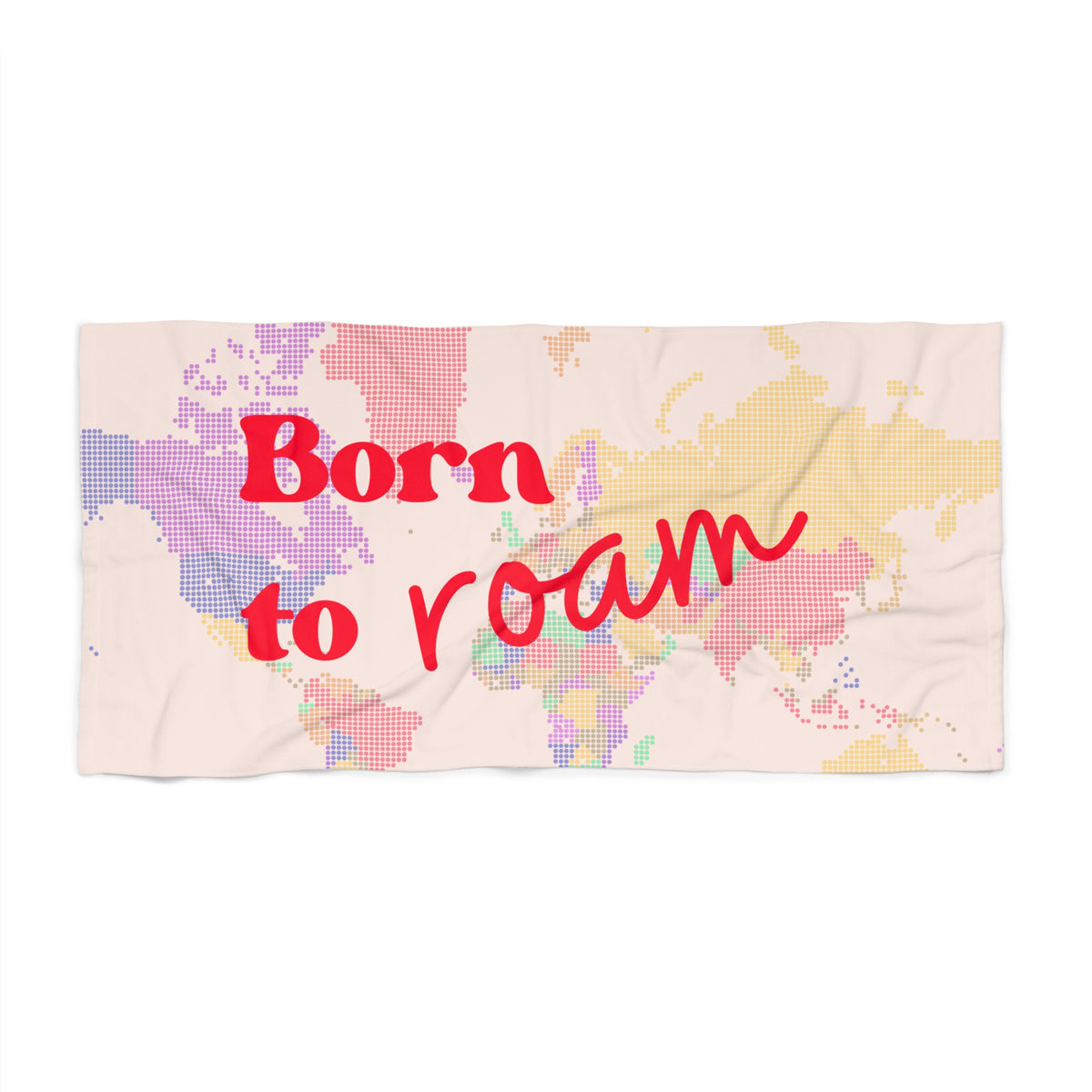 Beach Towel - Born To Roam