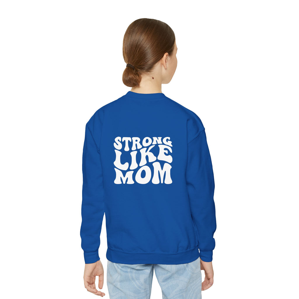 Mini & Me | Strong Like Mom | Youth Crewneck Sweatshirt