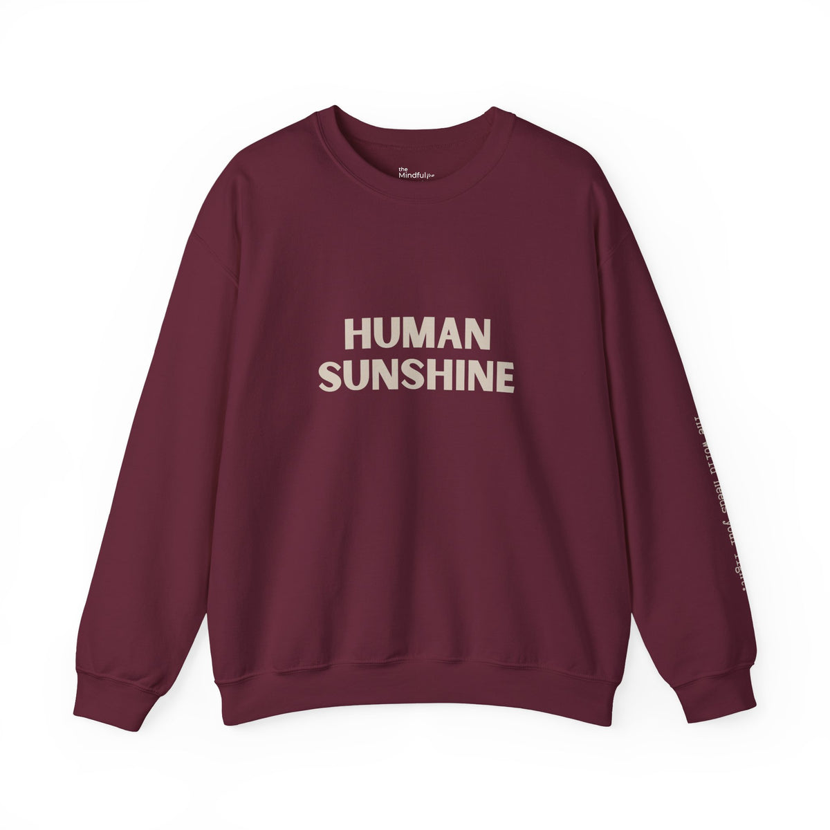 Human Sunshine | Unisex Graphic Crewneck | Affirmation Sweatshirt | The MindfulMe Company