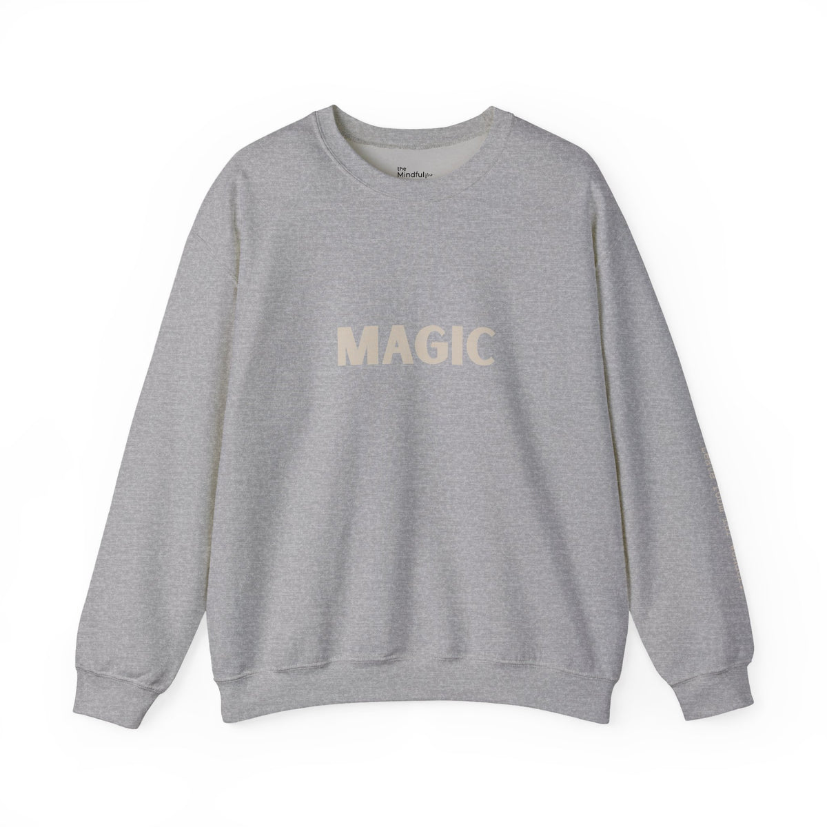 Magic | Unisex Graphic Crewneck | Affirmation Sweatshirt | The MindfulMe Company