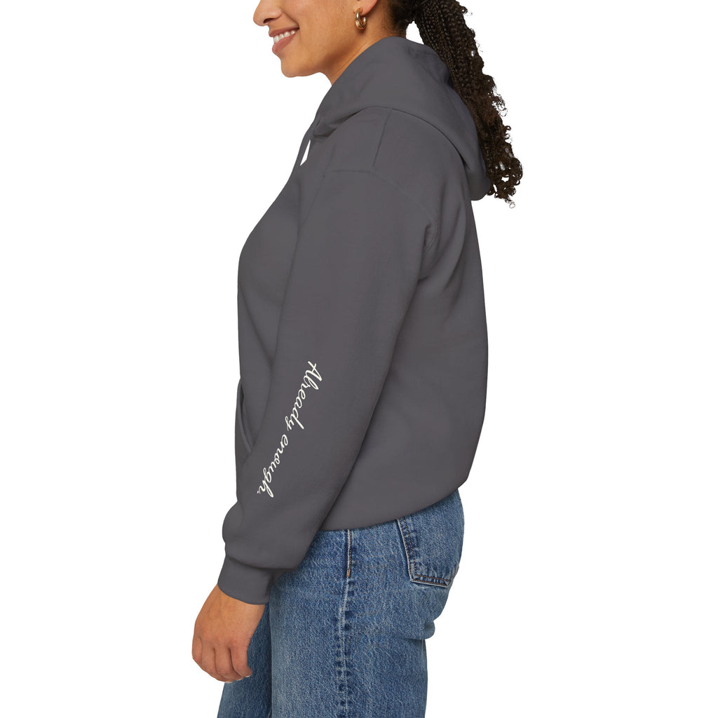 Enough over More | Unisex Hoodie | The MindfulMe Company