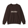 Delulu | Unisex Graphic Crewneck | Affirmation Sweatshirt | The MindfulMe Company