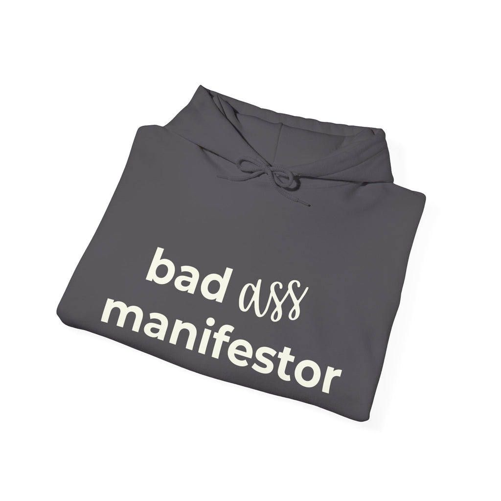 Bad A** Manifestor Hoodie