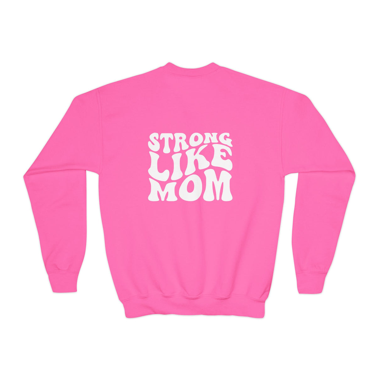 Mini & Me | Strong Like Mom | Youth Crewneck Sweatshirt