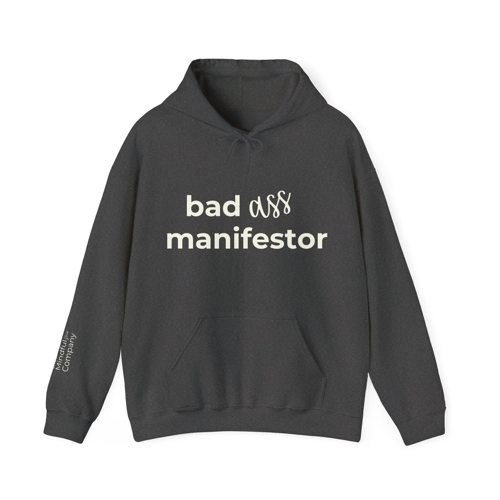 Bad A** Manifestor Hoodie