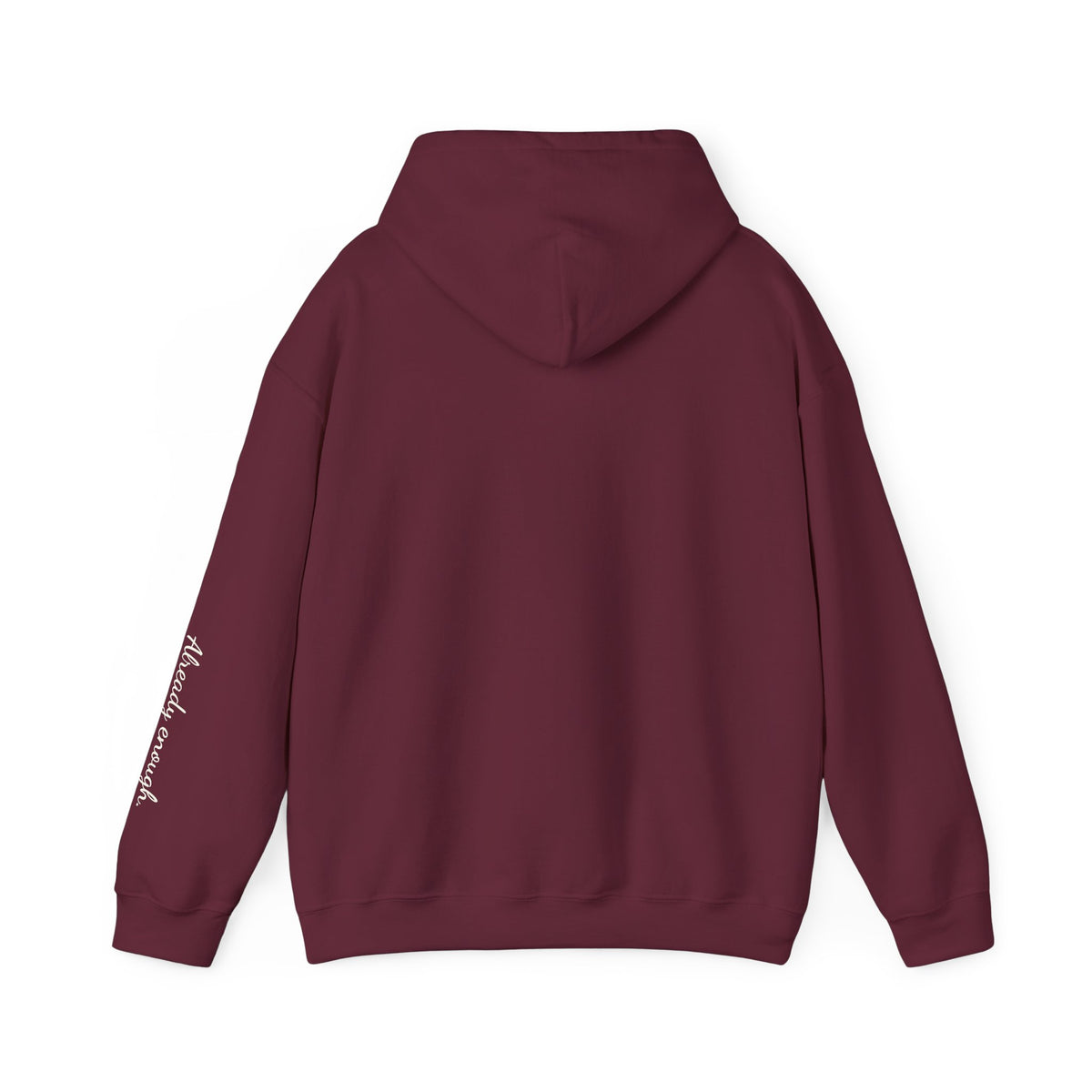 Enough over More | Unisex Hoodie | The MindfulMe Company