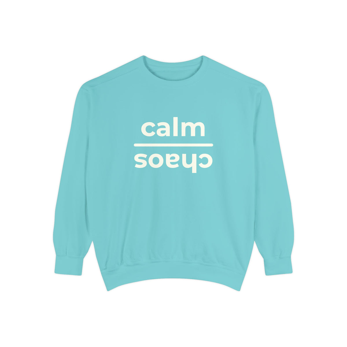 Calm Over Chaos Crewneck