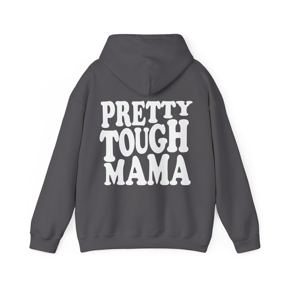 Mini & Me | Pretty Tough Mama | Hoodie