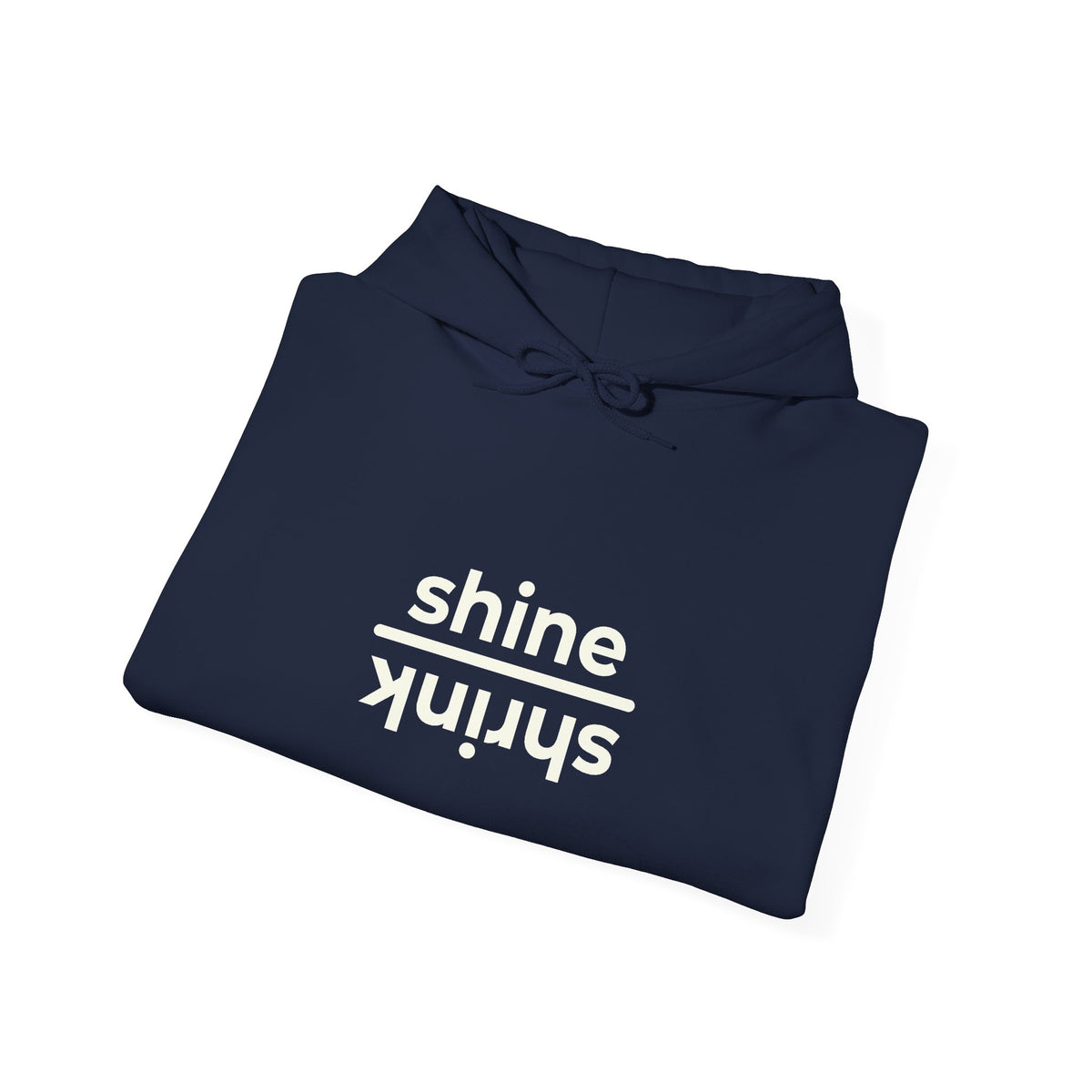 Shine over Shrink | Unisex Hoodie | The MindfulMe Company